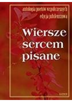 Wiersze sercem pisane 10
