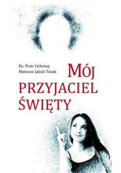 Mój przyjaciel święty