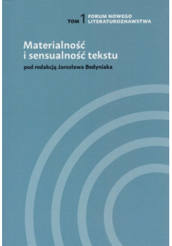 Materialność i sensualność tekstu Tom 1