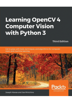 Learning OpenCV 4 Computer Vision with Python 3
