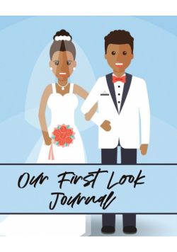 Our First Look Journal