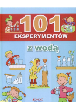 101 eksperymentów z wodą Anita van Saan