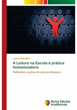 A Leitura na Escola é prática humanizadora