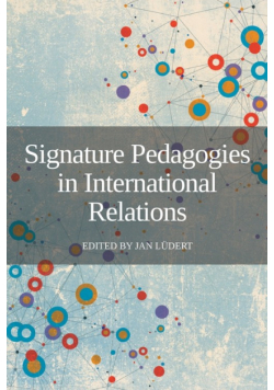 Signature Pedagogies in International Relations