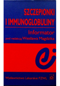 Szczepionki i Immunoglobuliny