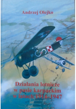 Działania lotnicze w pasie karpackim w latach 1914 - 1948