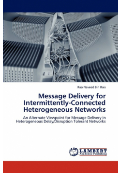 Message Delivery for Intermittently-Connected Heterogeneous Networks