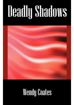 Deadly Shadows