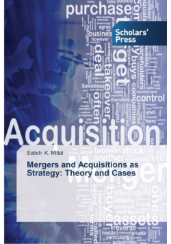 Mergers and Acquisitions as Strategy