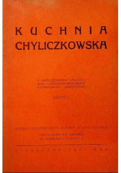 Kuchnia chyliczkowska 1937 r.