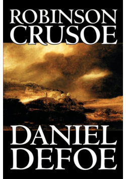 Robinson Crusoe by Daniel Defoe, Fiction, Classics
