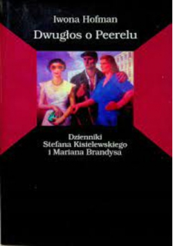 DWUGŁOS O PEERELU Dzienniki Stefana Kisielewskiego