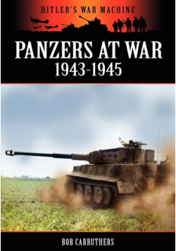 Panzers at War 1943-1945
