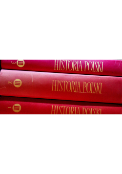 Historia Polski Tom I do III