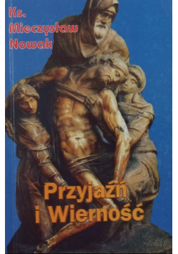 Przyjaźń i Wierność