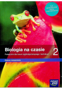 Biologia na czasie 2 Podręcznik Zakres rozszerzony