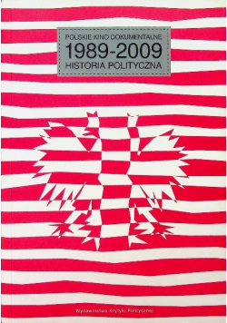 Polskie kino dokumentalne 1989 2009