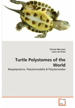 Turtle Polystomes of the World