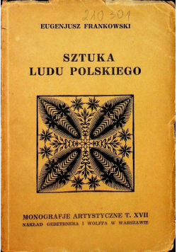 Sztuka ludu polskiego 1928 r.