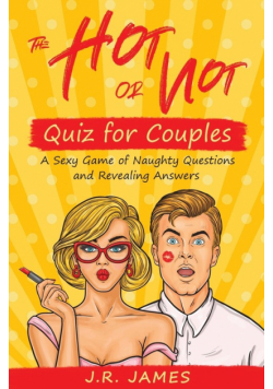 The Hot or Not Quiz for Couples