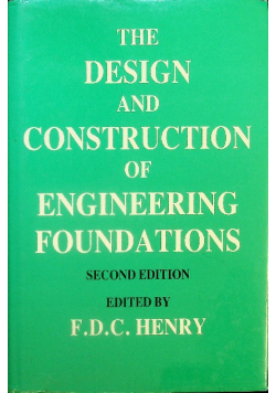 The design and construction of engineering foundations