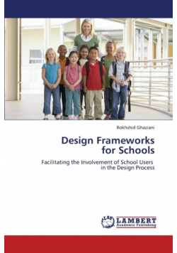 Design Frameworks  for Schools