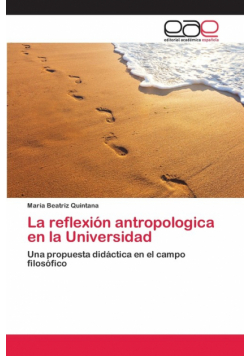 La reflexión antropologica en la Universidad