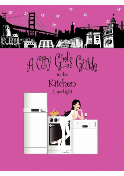 A City Girl's Guide to the Kitchen