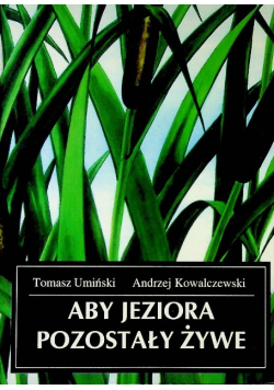Aby jeziora pozostały żywe