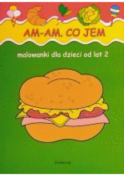 Malowanki - Am, am. Co jem? SIEDMIORÓG w.2011
