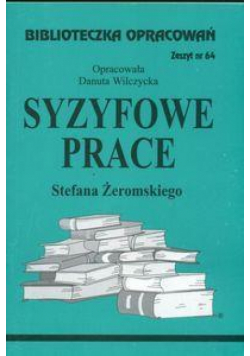 Biblioteczka opracowań nr 064 Syzyfowe prace
