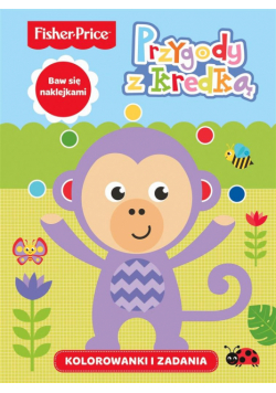 Fisher Price. Przygody z kredką. Kolorowanki