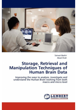 Storage, Retrieval and Manipulation Techniques of Human Brain Data