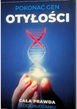 Pokonać gen otyłości