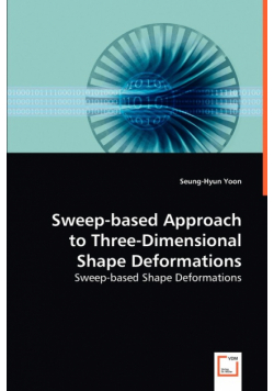 Sweep-based Approach to Three-Dimensional Shape Deformations