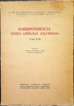 Korespondencja Józefa Andrzeja Załuskiego  1724 - 1736