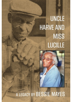Uncle Harve and Miss Lucille