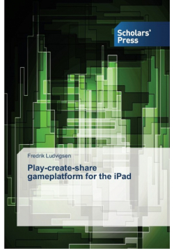 Play-create-share gameplatform for the iPad