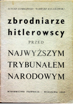 Zbrodniarze Hitlerowcy przed Najwyższym Trybunałem Narodowym
