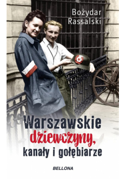 Warszawskie dziewczyny, kanały i gołębiarze