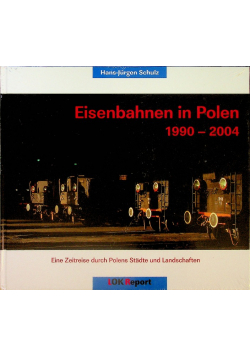 Eisenbahnen in Polen 1990 - 2004 Nowa