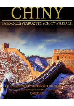 Chiny Tajemnice starożytnych cywilizacji