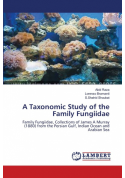 A Taxonomic Study of the Family Fungiidae