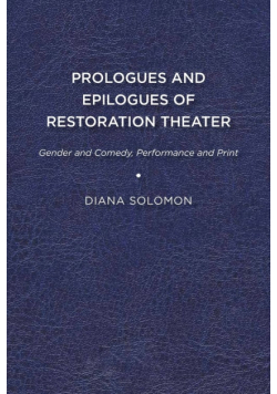 Prologues and Epilogues of Restoration Theater