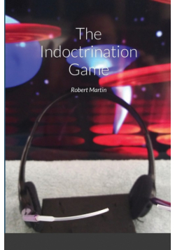 The Indoctrination Game