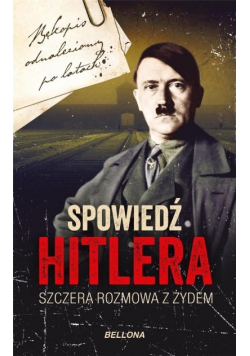 Spowiedź Hitlera Szczera rozmowa z Żydem Wersja kieszonkowa