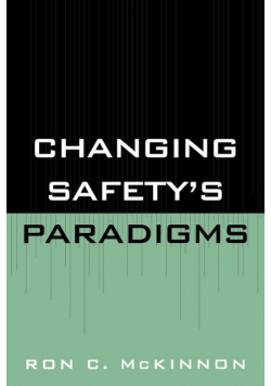 Changing Safety's Paradigms