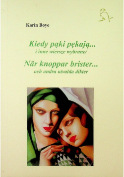 Boye Kiedy pąki pękają i inne wiersze wybrane