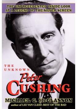 The Unknown Peter Cushing