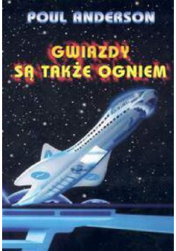 Gwiazdy Sa Także Ogniem